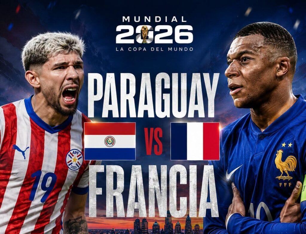 Paraguay se enfrenta con Francia, en busca del milagro en el Mundial 2026